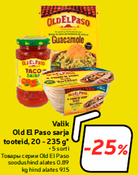 Valik Old El Paso sarja tooteid, 20 - 235 g*  -25%