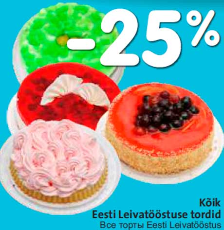 Kõik Eesti Leivatööstuse tordid -25%