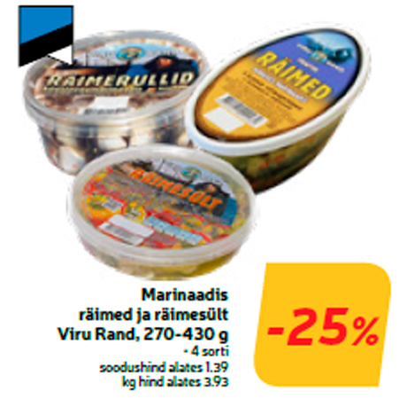 Marinaadis räimed ja räimesült Viru Rand, 270-430 g  -25%
