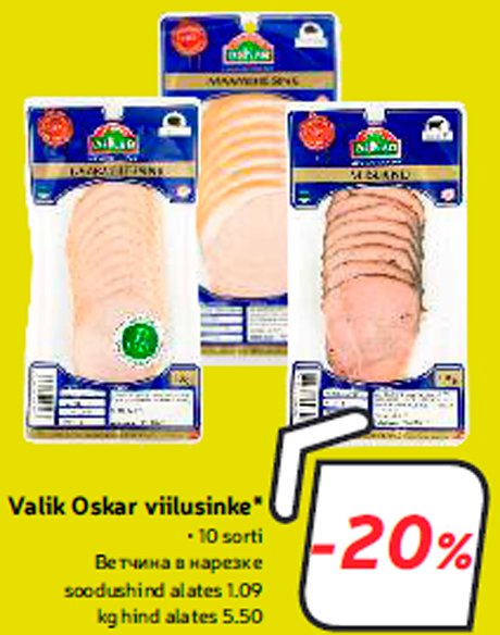 Valik Oskar viilusinke*  -20%