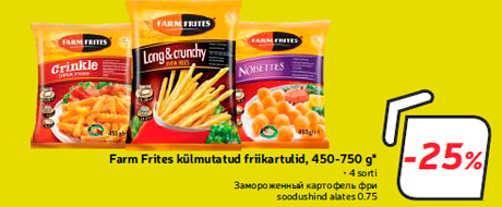 Farm Frites külmutatud friikartulid, 450-750 g*  -25%