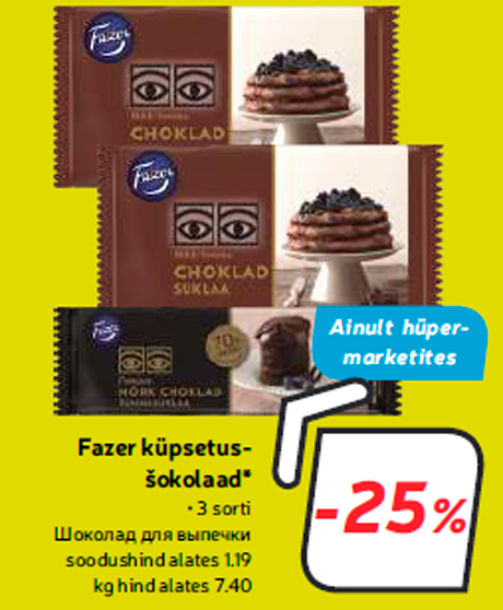 Fazer küpsetusšokolaad*  -25%