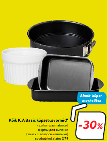 Kõik ICA Basic küpsetusvormid*  -30%