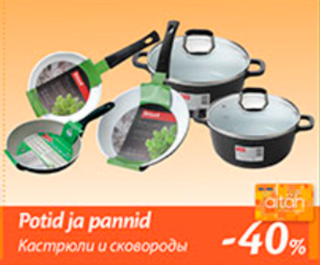 Potid ja pannid  -40%