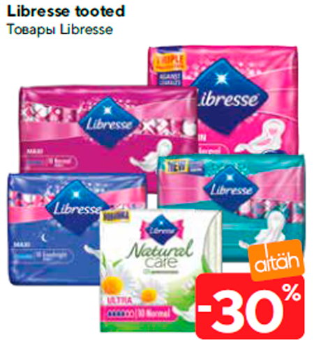 Libresse tooted  -30%