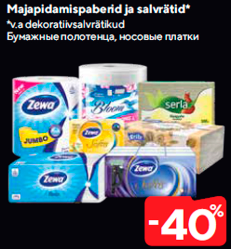 Majapidamispaberid ja salvrätid*  -40%