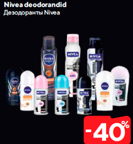 Nivea deodorandid  -40%