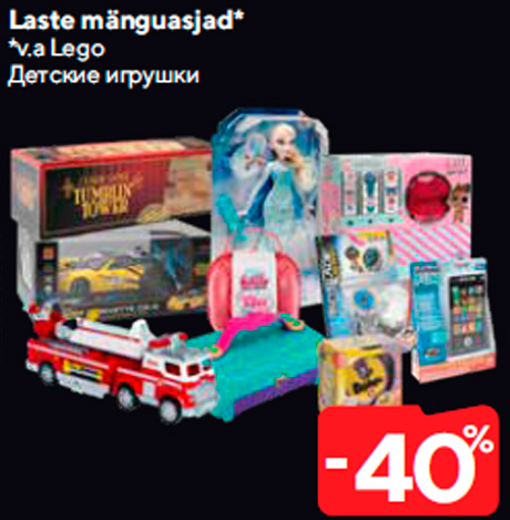 Laste mänguasjad*  -40%