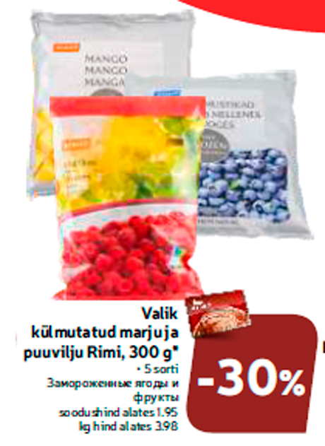 Valik külmutatud marju ja puuvilju Rimi, 300 g*  -30%