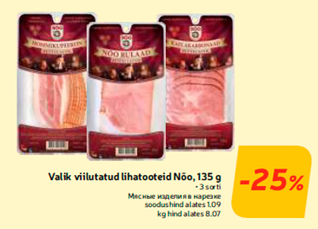 Valik viilutatud lihatooteid Nõo, 135 g  -25%
