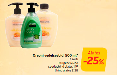 Oreoni vedelseebid, 500 ml*  -25%