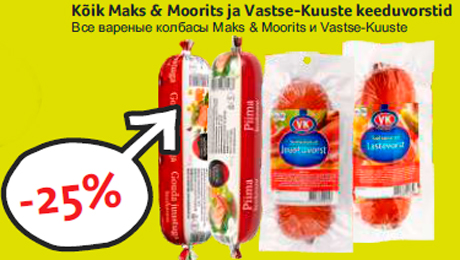 Kõik Maks & Moorits ja Vastse-Kuuste keeduvorstid -25%