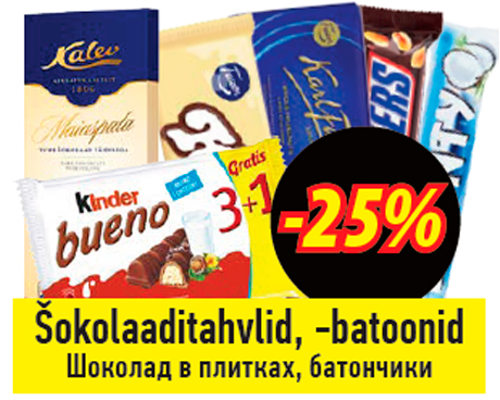 Šokolaaditahvlid, -batoonid  -25%