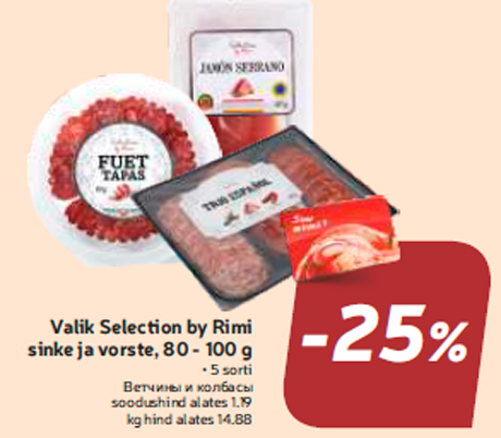 Valik Selection by Rimi sinke ja vorste, 80 - 100 g  -25%
