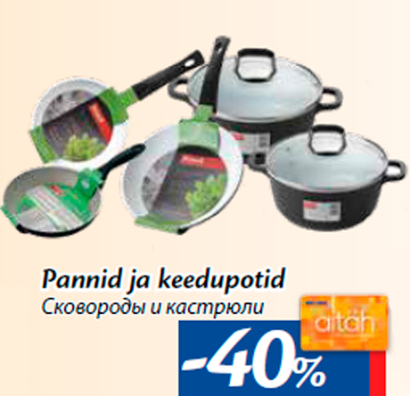 Pannid ja keedupotid -40%