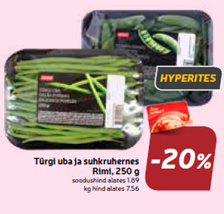 Türgi uba ja suhkruhernes Rimi, 250 g -20%