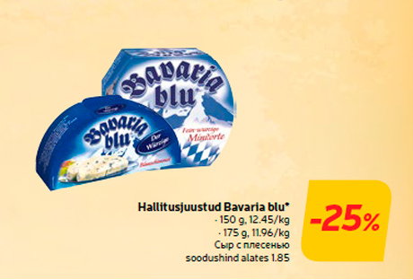 Hallitusjuustud Bavaria blu*  -25%