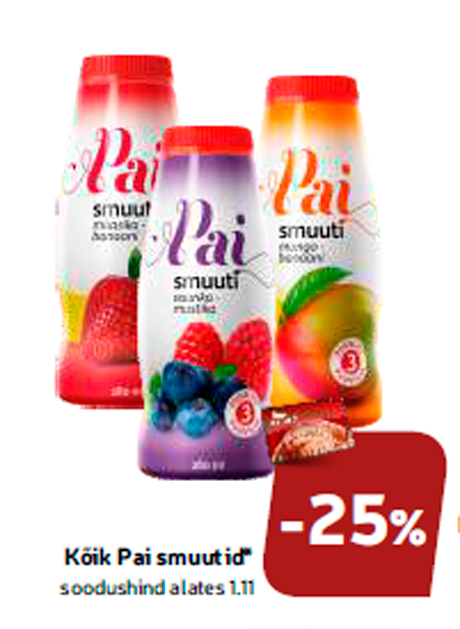 Kõik Pai smuutid*  -25%