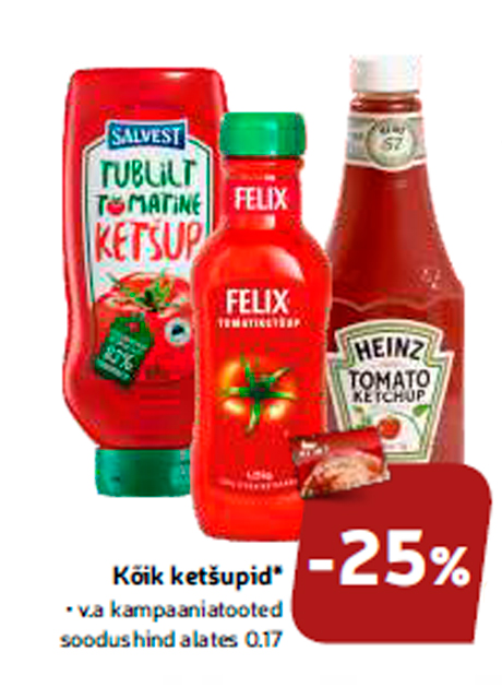 Kõik ketšupid*  -25%