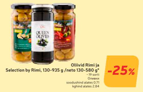 Oliivid Rimi ja Selection by Rimi, 130 -935 g / neto 130 - 580 g* -25%