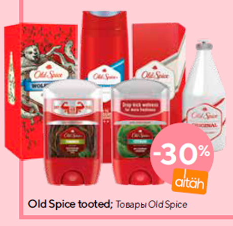 Old Spice tooted  -30%