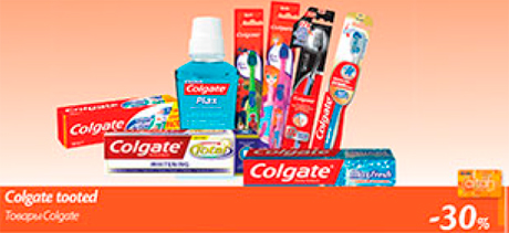 Colgate tooted  -30%