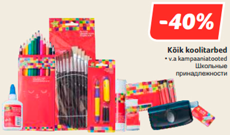 Kõik koolitarbed  -40%