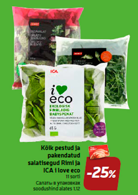 Kõik pestud ja pakendatud salatisegud Rimi ja ICA i love eco  -25%