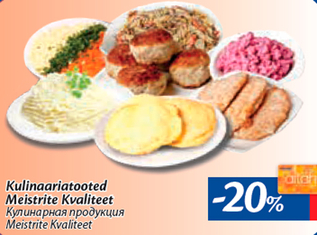 Kulinaariatooted Meistrite Kvaliteet -20%