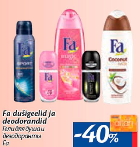 Fa dušigeelid ja deodorandid -40%