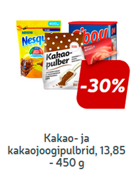 Kakao- ja kakaojoogipulbrid, 13,85 - 450 g  -30%
