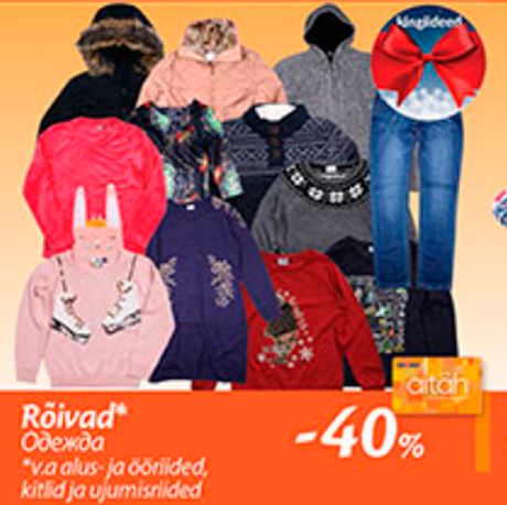 Rõivad*  -40%