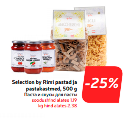 Selection by Rimi pastad ja pastakastmed, 500 g  -25%