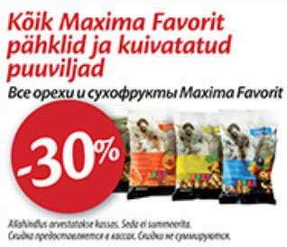 Kõik Maxima Favorit pähklid ja kuivatatud puuviljad -30%