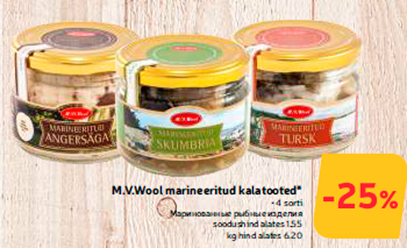 M.V.Wool marineeritud kalatooted*  -25%