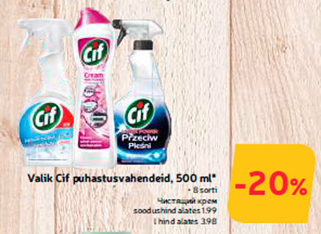 Valik Cif puhastusvahendeid, 500 ml*  -20%