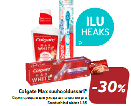 Colgate Max suuhooldussari*  -30%