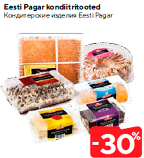 Eesti Pagar kondiitritooted  -30%