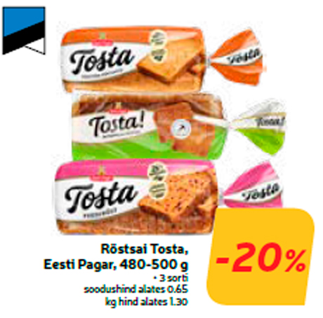 Röstsai Tosta, Eesti Pagar, 480-500 g  -20%
