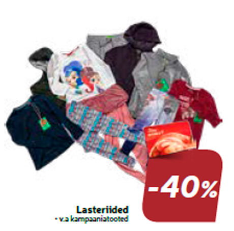 Lasteriided  -40%
