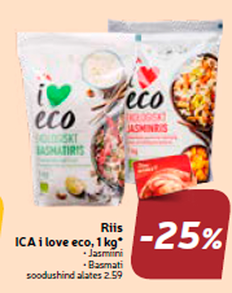 Riis ICA i love eco, 1 kg*  -25%
