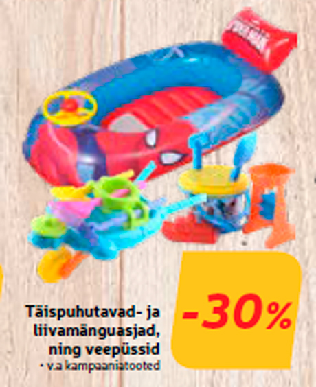 Täispuhutavad- ja liivamänguasjad, ning veepüssid  -30%
