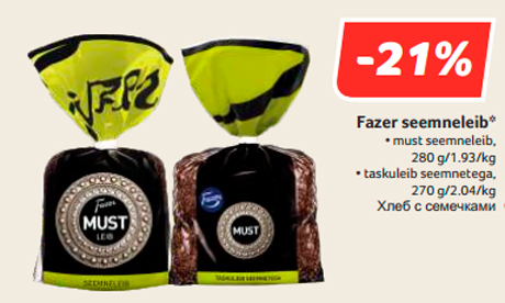 Fazer seemneleib*  -21%