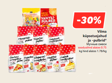 Vilma küpsetusjahud ja -pulbrid*  -30%