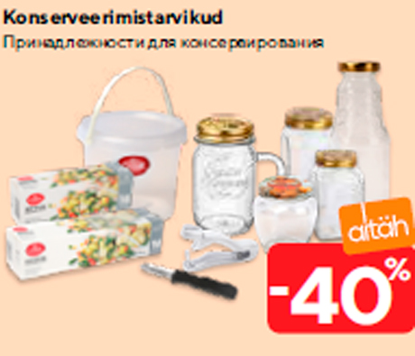 Konserveerimistarvikud  -40%