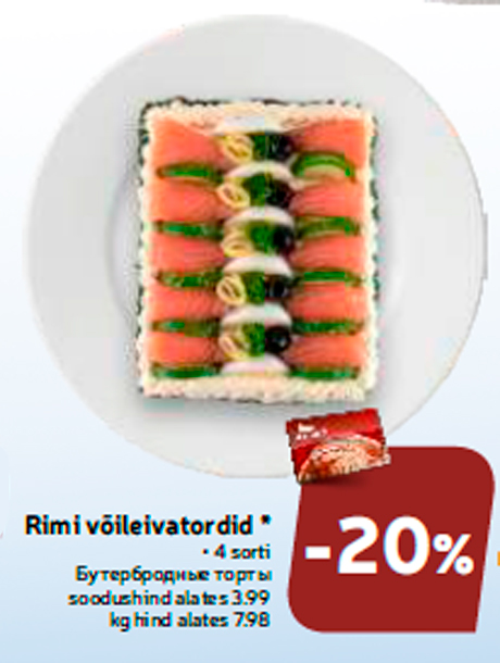 Rimi võileivatordid * -20%