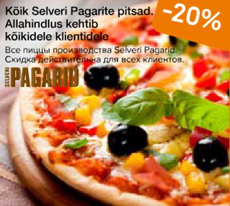 Kõik Selveri Pagarite pitsad.  -20%