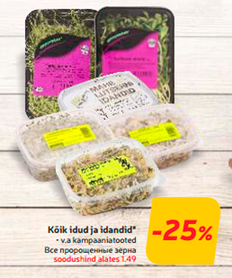 Kõik idud ja idandid*  -25%