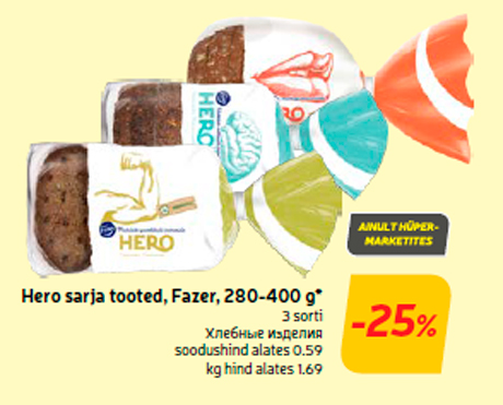 Hero sarja tooted, Fazer, 280-400 g*  -25%