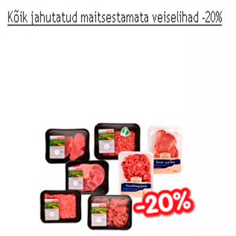 Jahutatud maitsestamata veiselihad -20%